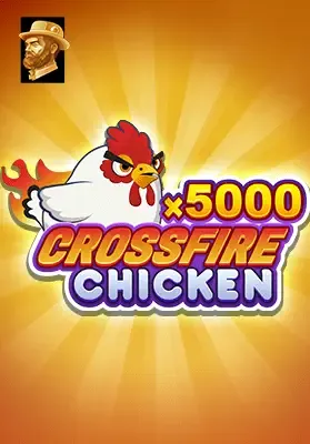 CrossFire Chicken x5000